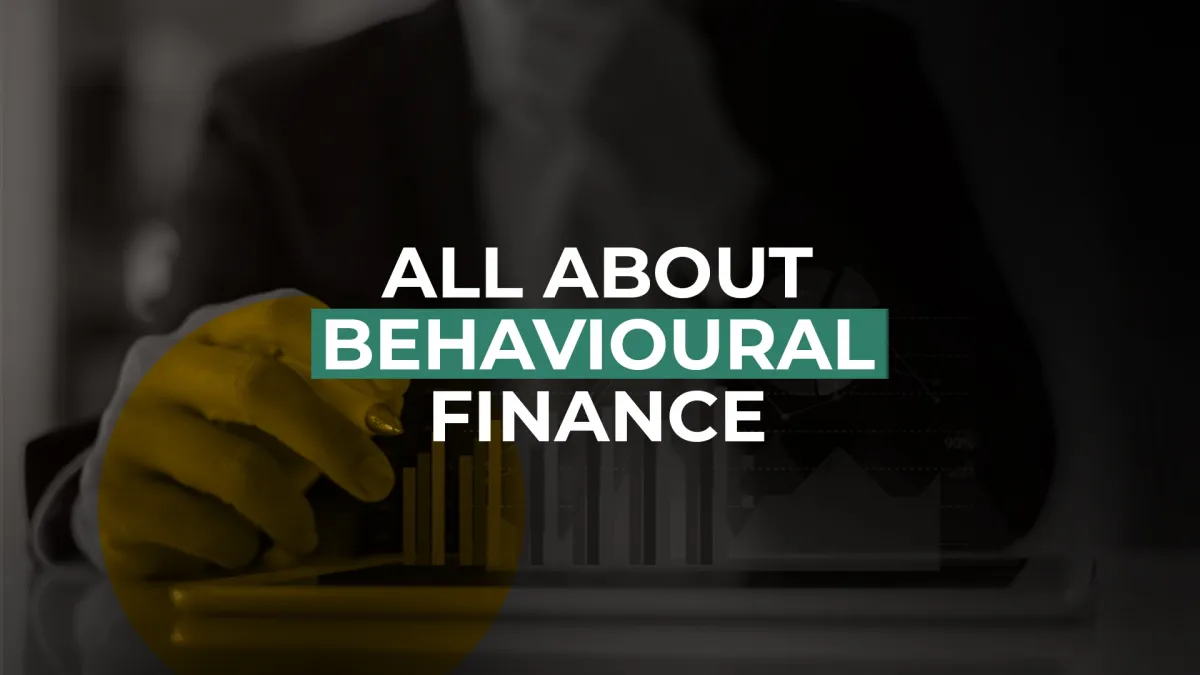 Behavioural Finance Definition Importance And Themes