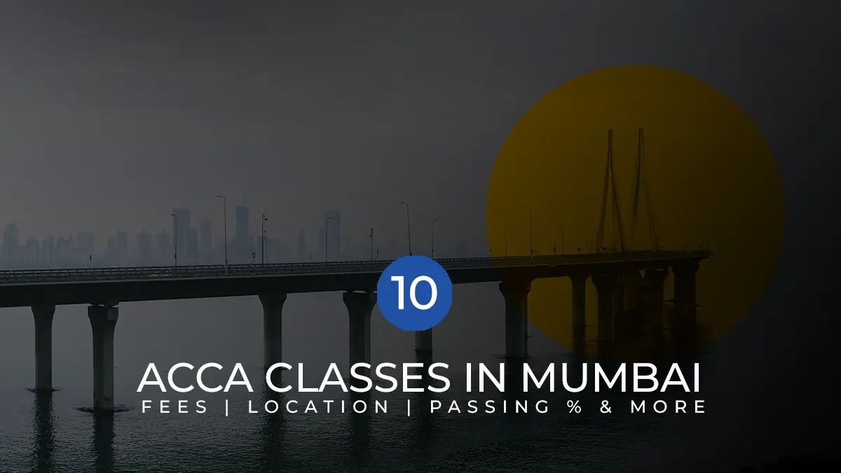 Top 10 ACCA Classes In Mumbai