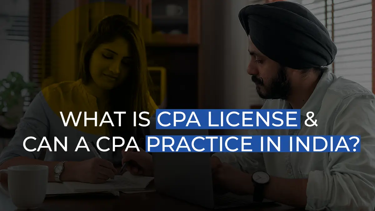 What is CPA License & can A CPA practice in India 