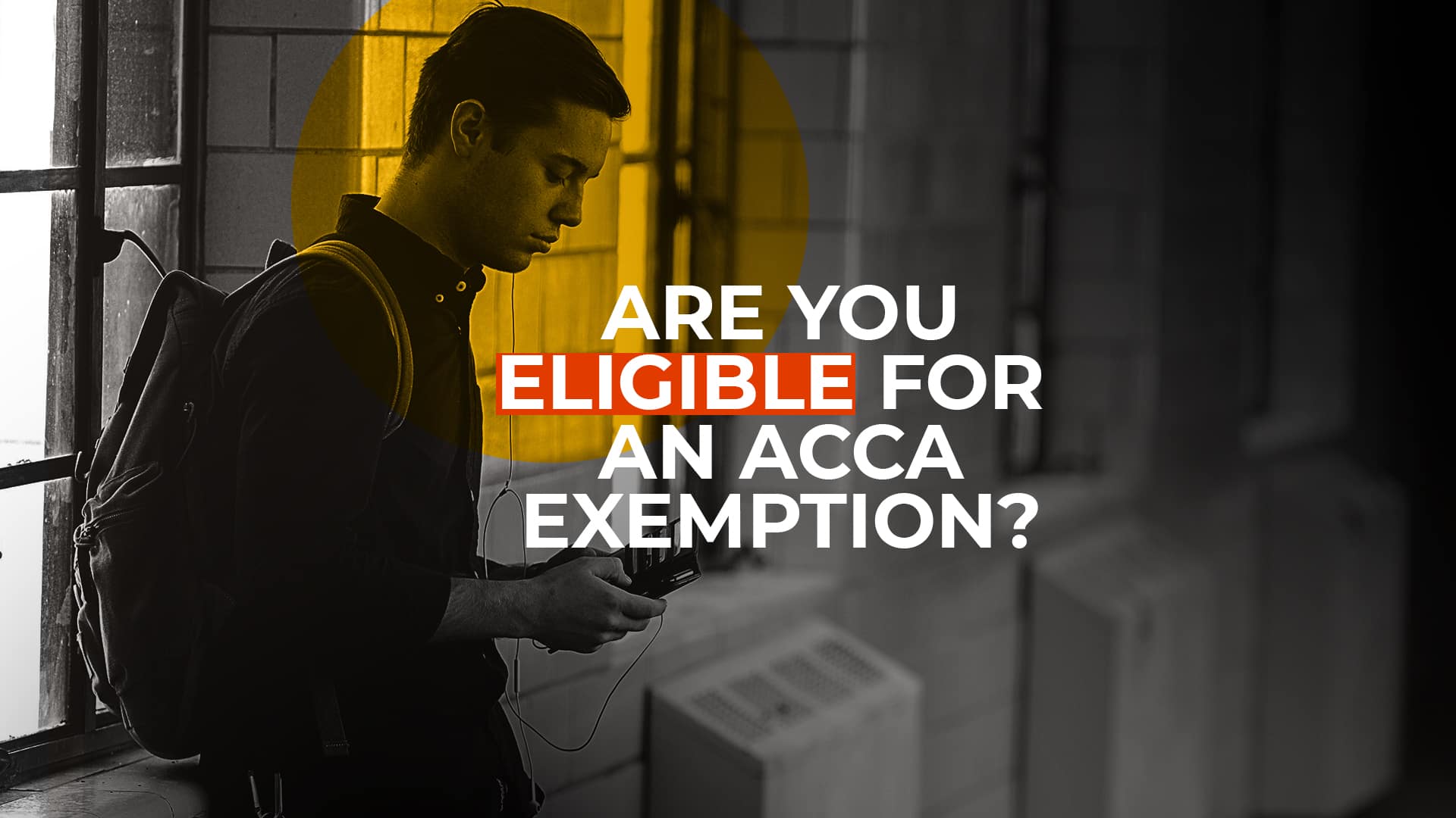 Are you eligible for an ACCA exemption?