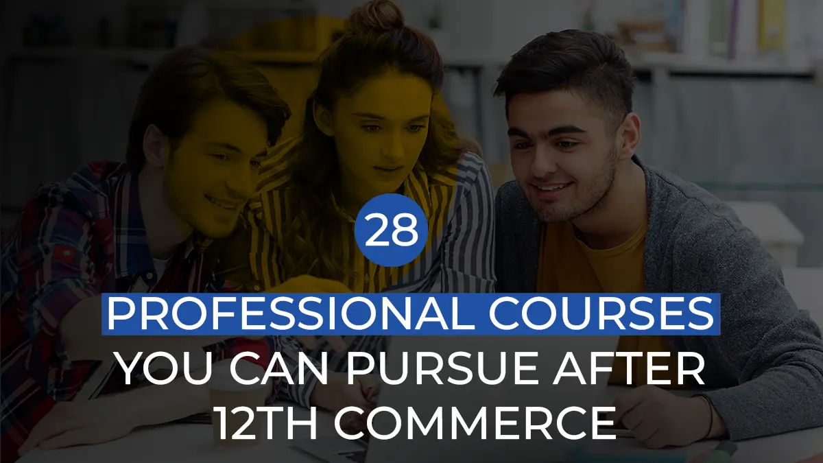 28 professional courses after 12 commerce