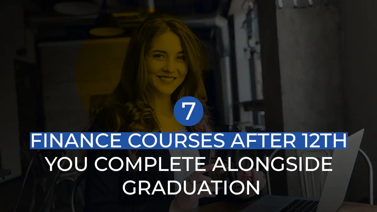 7 Finance Courses after 12th