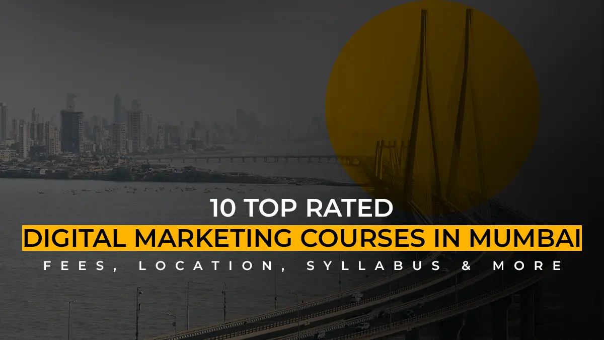 Top 10 Digital Marketing Courses In Mumbai