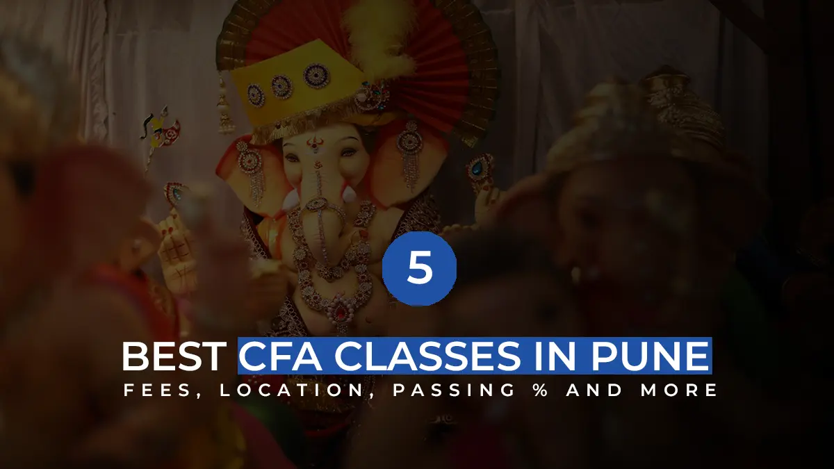 Top 5 CFA Classes In Pune