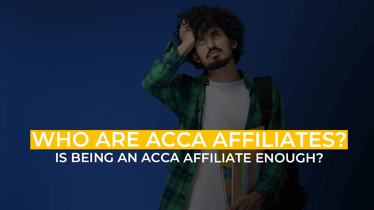 Who Are ACCA Affiliates? What Is The Salary Of ACCA Affiliates? Is It Equivalent To A Degree?