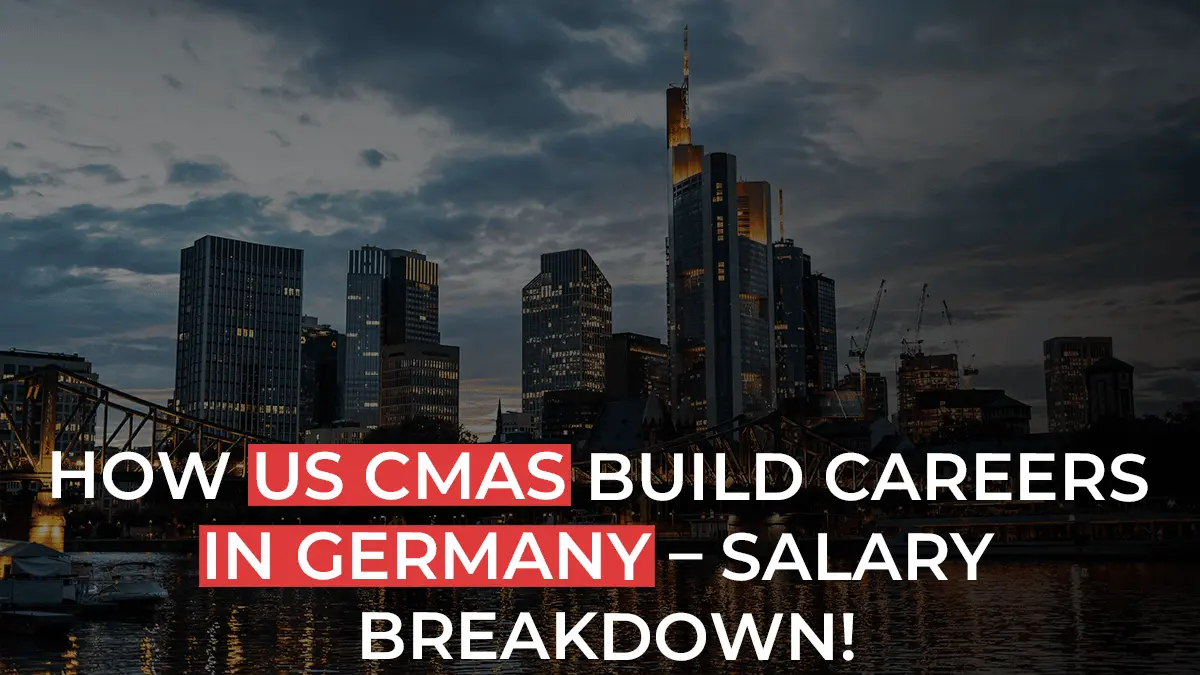 US CMA Jobs In Germany & Salaries Throughout The Careers